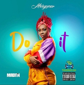 Akiyana - Do It