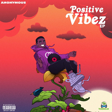 Anonymous Records - Positive Vibez (The Intro) ft Easy Scope, Poskidoo