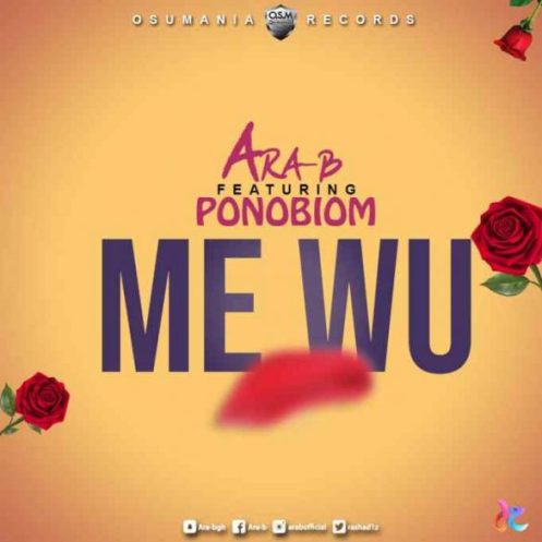 Ara B - Me Wu ft Yaa Pono 