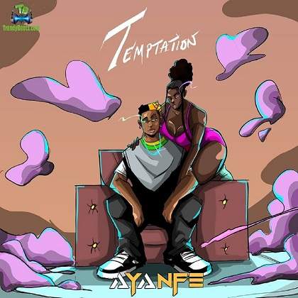 Ayanfe - Temptation