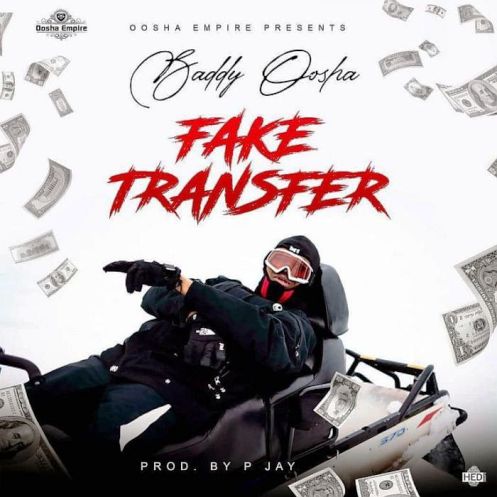 Baddy Oosha - Fake Transfer