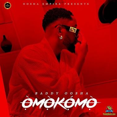 Baddy Oosha - Omokomo