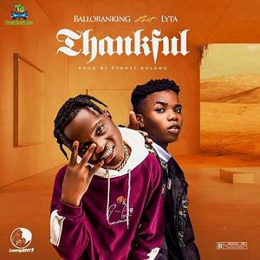 Balloranking - Thankful ft Lyta
