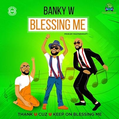 Banky W - Blessing Me