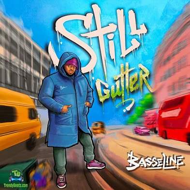 Basseline - Still Gutter