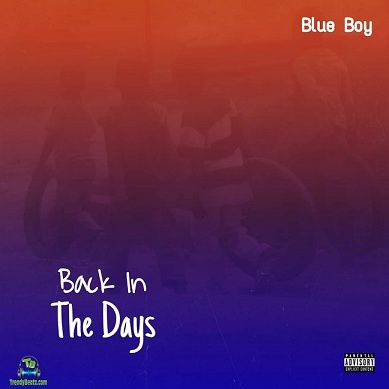 Blue Boy - Back In The Days