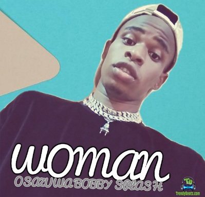 Osazuwa Bobby Splash - Woman