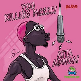 Bosom P Yung - Attaa Adwoa