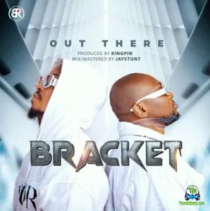Bracket - Out There