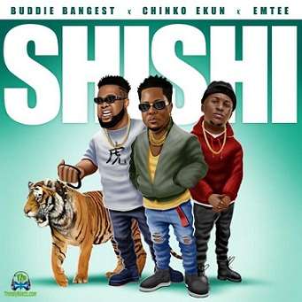 Buddie Bangest - Shi Shi ft Emtee, Chinko Ekun