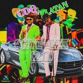 CDQ - Onye Eze 2.0 ft Zlatan