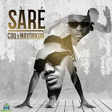 CDQ - Sare ft Mayorkun