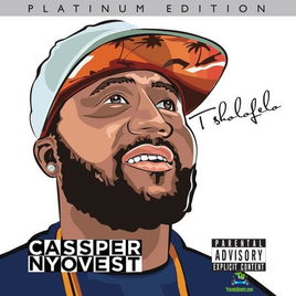 Download Cassper Nyovest Tsholofelo (Platinum Edition) Album mp3