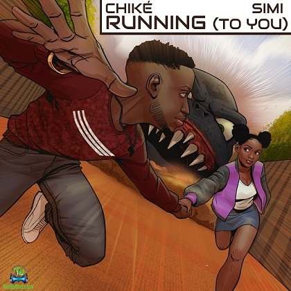 Chike - Running To You ft Simi