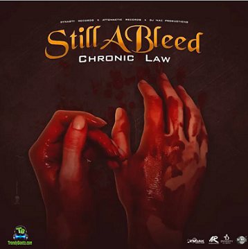 Chronic Law - Still A Bleed