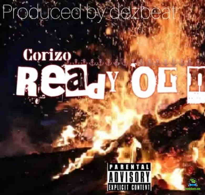 Corizo - Ready or Not