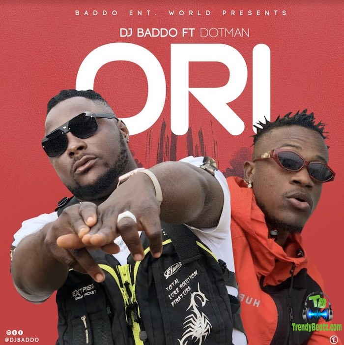 Dj Baddo - Ori ft Dotman