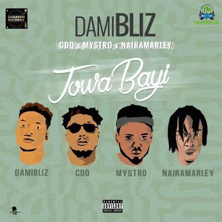 Damibliz - Jowabayi (Remix) ft CDQ, Mystro, Naira Marley