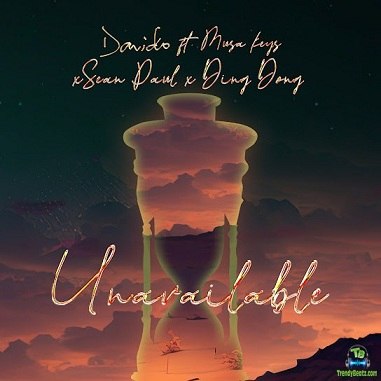 Davido - Unavailable (Sean Paul & Ding Dong Remix) ft Sean Paul, Ding Dong, Musa Keys
