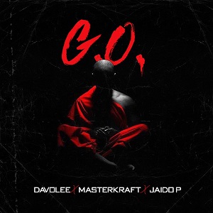 Davolee - G.O ft Masterkraft , Jaido P