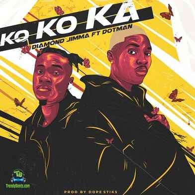 Diamond Jimma - Kokoka ft Dotman