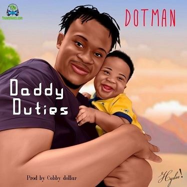 Dotman - Daddy Duties