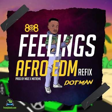Dotman - Feelings Afro Edm (Refix)
