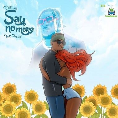 Dotman - Say No More ft Peruzzi