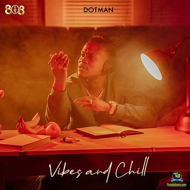 Download Dotman Vibes And Chill EP Album mp3