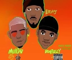 Drippy - Cum ft MohBad, DonFreezy
