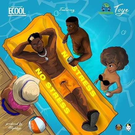 DJ Ecool - No Stress ft Toye