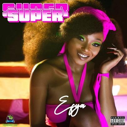 Efya - Super Super