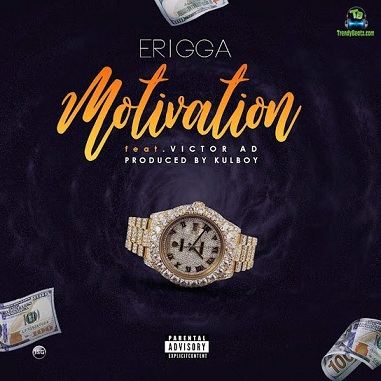 Erigga - Motivation ft Victor AD