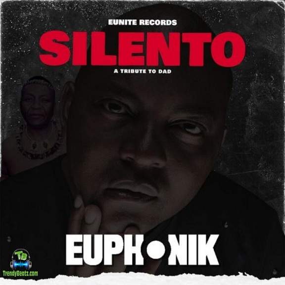 Euphonik - Silento (A Tribute To Dad) (Extended Mix)
