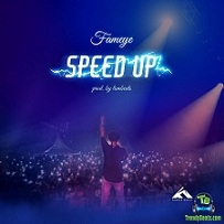 Fameye - Speed Up & Long Life Mash Up