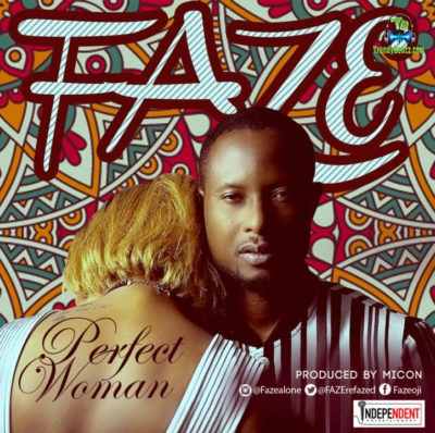 Faze - Perfect Woman