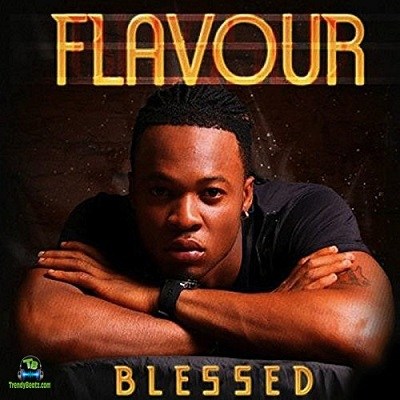 Download Flavour Blessed Album mp3