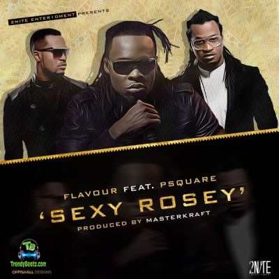 Flavour - Sexy Rosey ft P Square