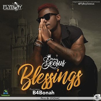Flyboy Geesus - Blessings ft B4Bonah