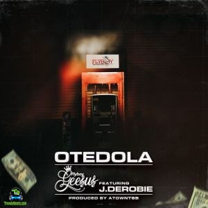 Flyboy Geesus - Otedola ft J.Derobie