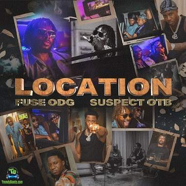 Fuse ODG - Location ft Suspect OTB
