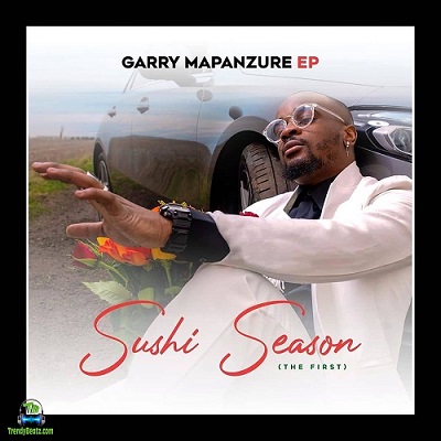 Download Garry Mapanzure Sushi Season (The First) EP mp3
