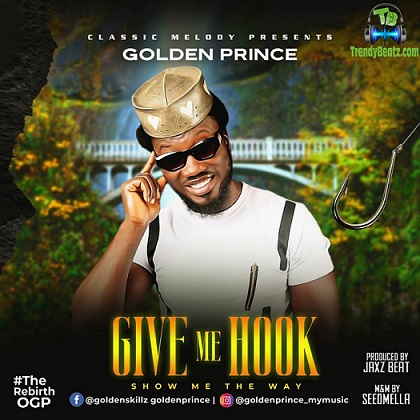 Golden Princee - Give Me Hook