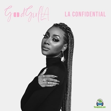 GoodGirl LA - Waste No Time