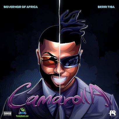 Governor Of Africa - Camarolla ft Berri Tiga