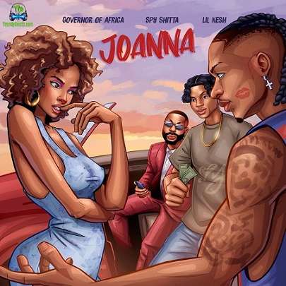 Governor Of Africa - Koanna ft Spy Shitta, Lil Kesh