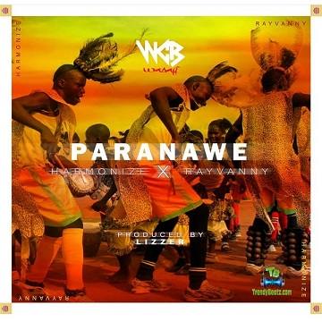 Harmonize - Paranawe ft Rayvanny