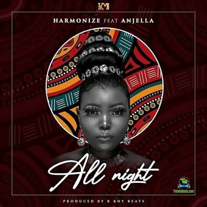 Harmonize - All Night ft Anjella
