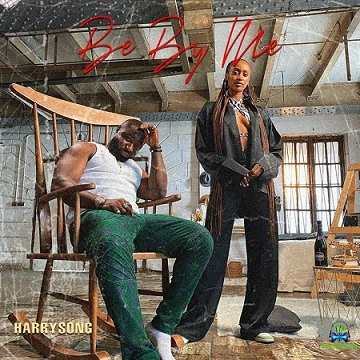 Harrysong - Be By Me
