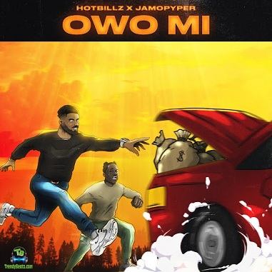 Hotbillz - Owo Mi ft Jamopyper